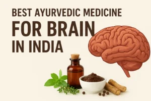 Best Ayurvedic Medicine for Brain in India